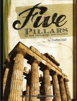 Five Pillars of New Testament Discipleship (Video)